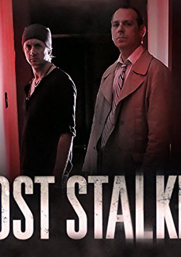 Ghost Stalkers - Season 1 Ghost Stalkers - Season 1