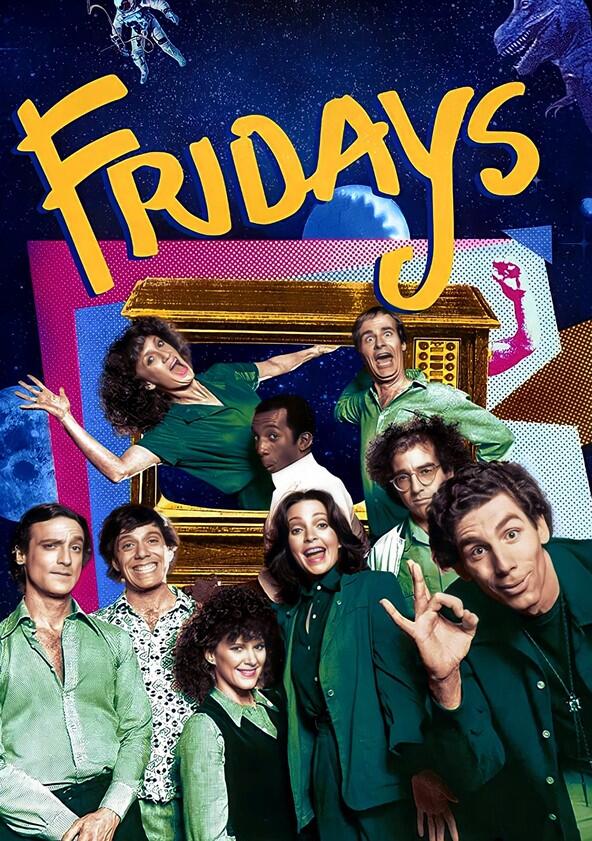 Fridays Fridays
