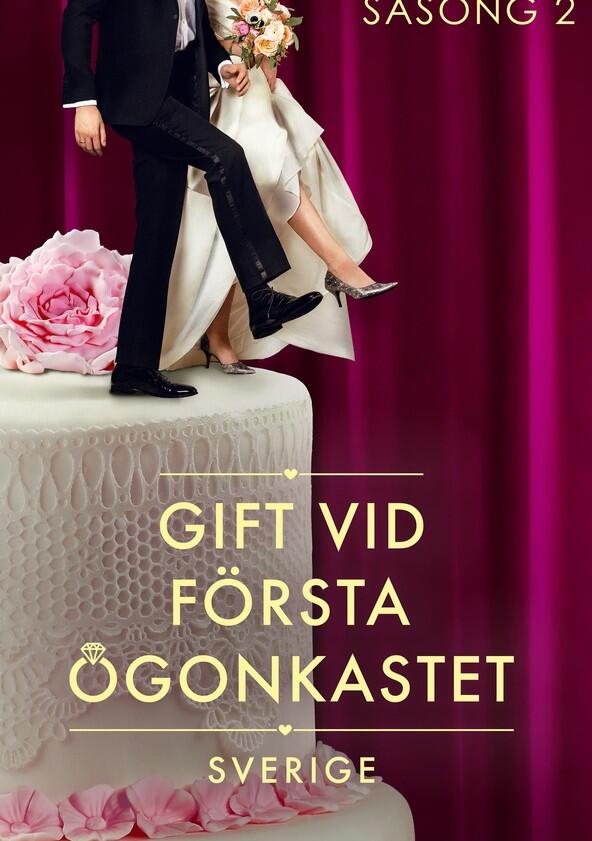 Gift vid första ögonkastet - Season 2 Gift vid första ögonkastet - Season 2