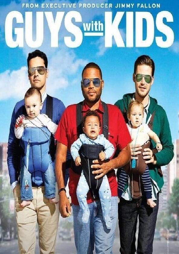 Guys with Kids - Season 1 Guys with Kids - Season 1