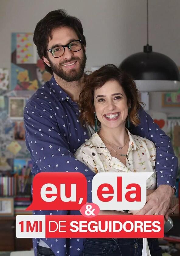 Eu, Ela e um Milhão de Seguidores - Season 1