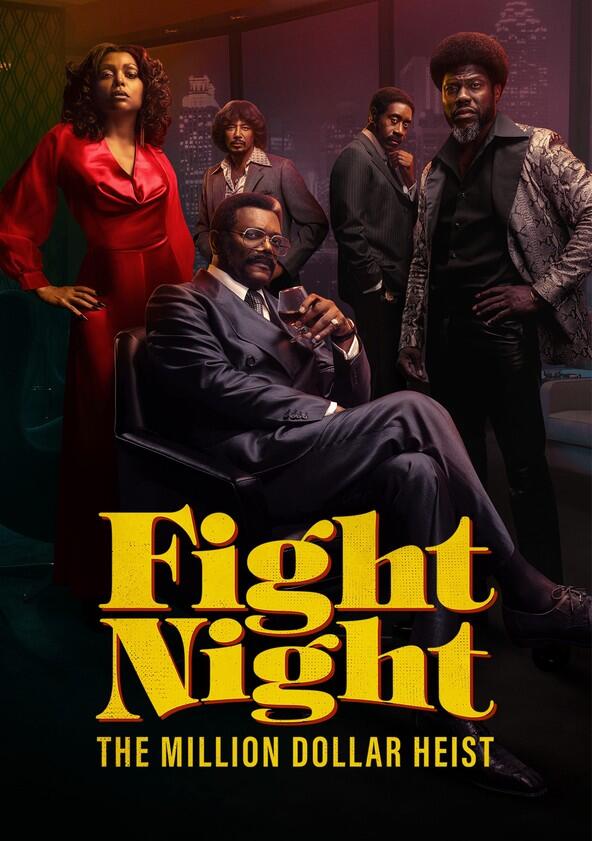 Fight Night: The Million Dollar Heist - Season 1 Fight Night: The Million Dollar Heist - Season 1
