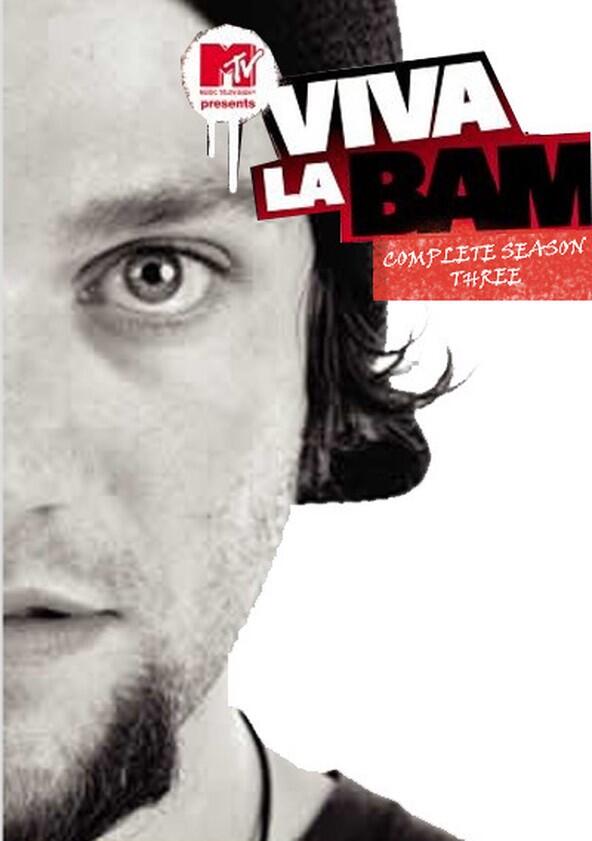 Viva La Bam - Season 3 Viva La Bam - Season 3