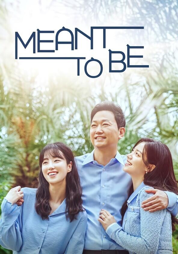 Meant to Be - Season 1 Meant to Be - Season 1