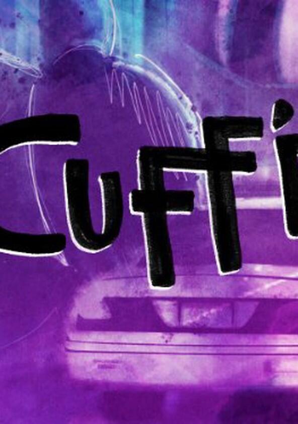 Cuff'd - Season 1 Cuff'd - Season 1