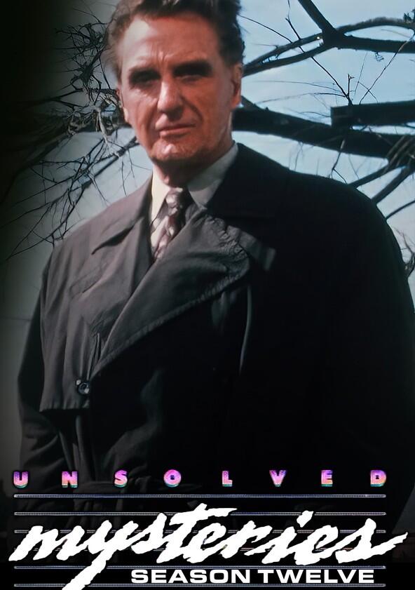 Unsolved Mysteries - Season 12 Unsolved Mysteries - Season 12