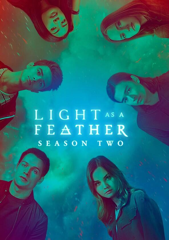 Light as a Feather - Season 2 Light as a Feather - Season 2