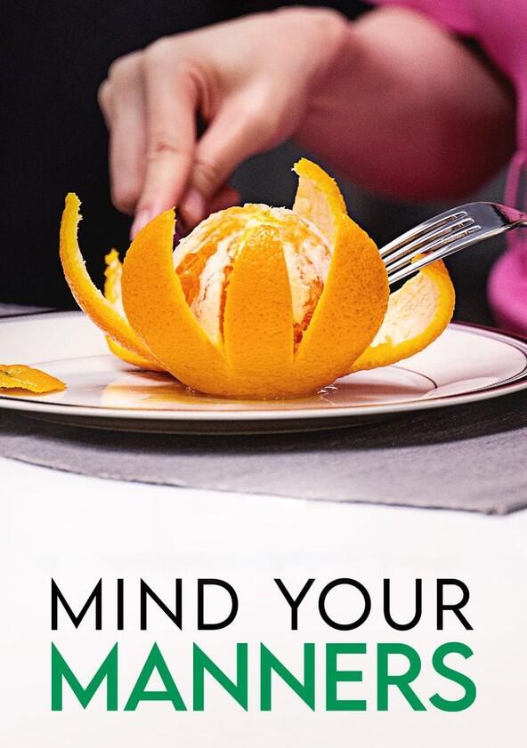 Mind Your Manners - Season 1 Mind Your Manners - Season 1