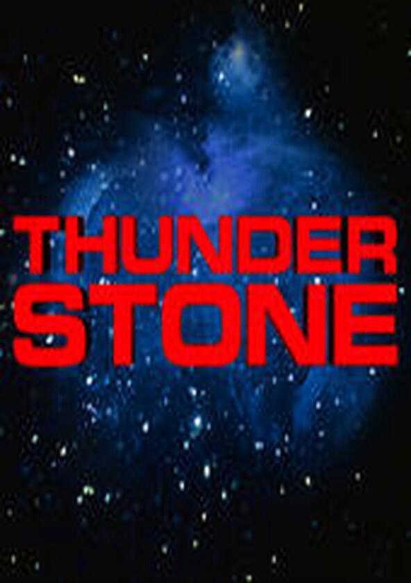 Thunderstone - Season 1 Thunderstone - Season 1