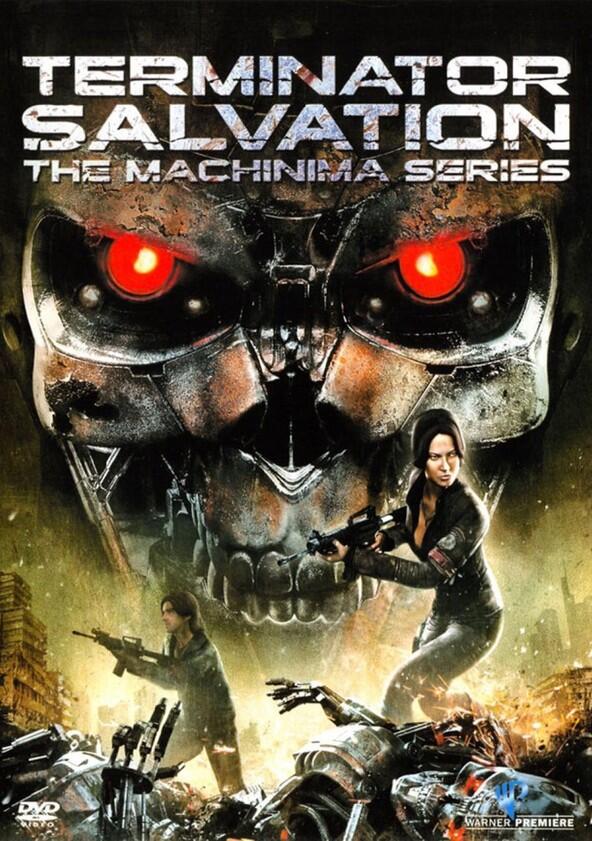 Terminator Salvation: The Machinima Series - Season 1 Terminator Salvation: The Machinima Series - Season 1