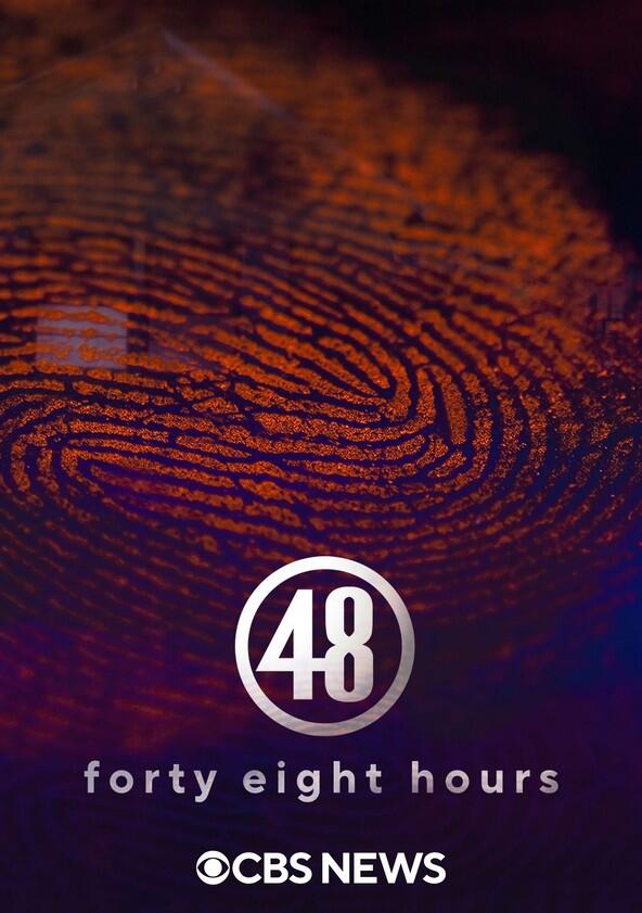 48 Hours - Season 9 48 Hours - Season 9