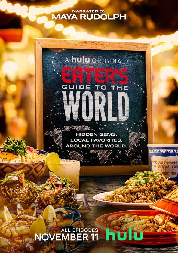 Eater's Guide to the World - Season 1 Eater's Guide to the World - Season 1