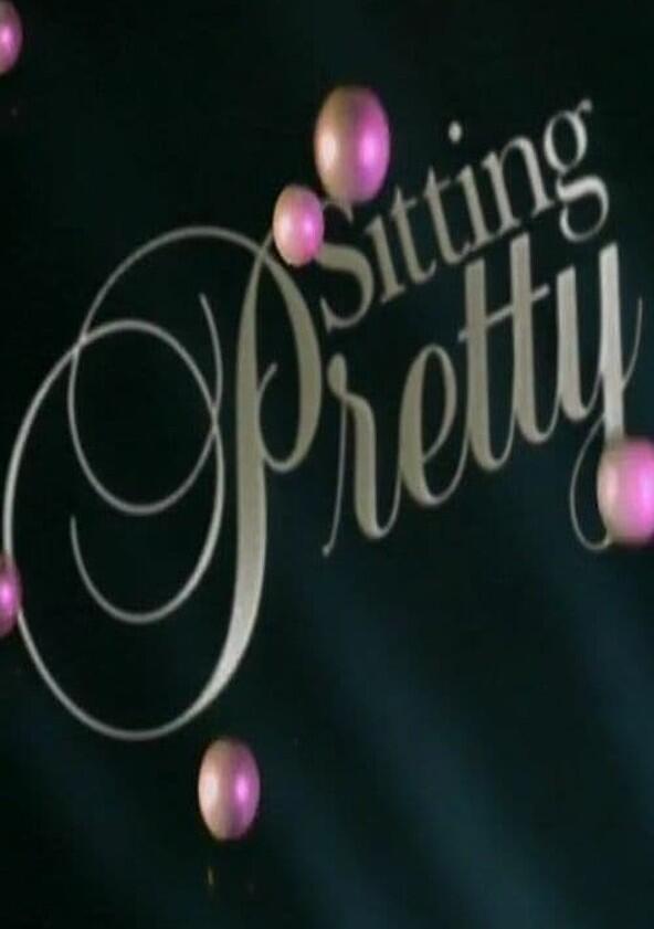 Sitting Pretty - Season 2 Sitting Pretty - Season 2