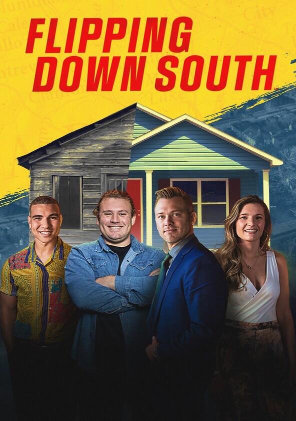 Flipping Down South - Season 1 Flipping Down South - Season 1