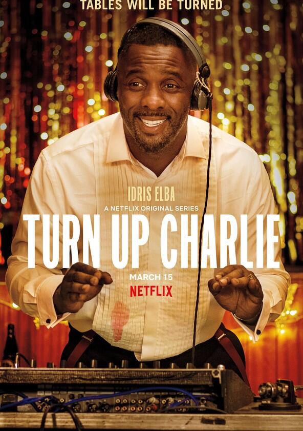 Turn Up Charlie - Season 1 Turn Up Charlie - Season 1