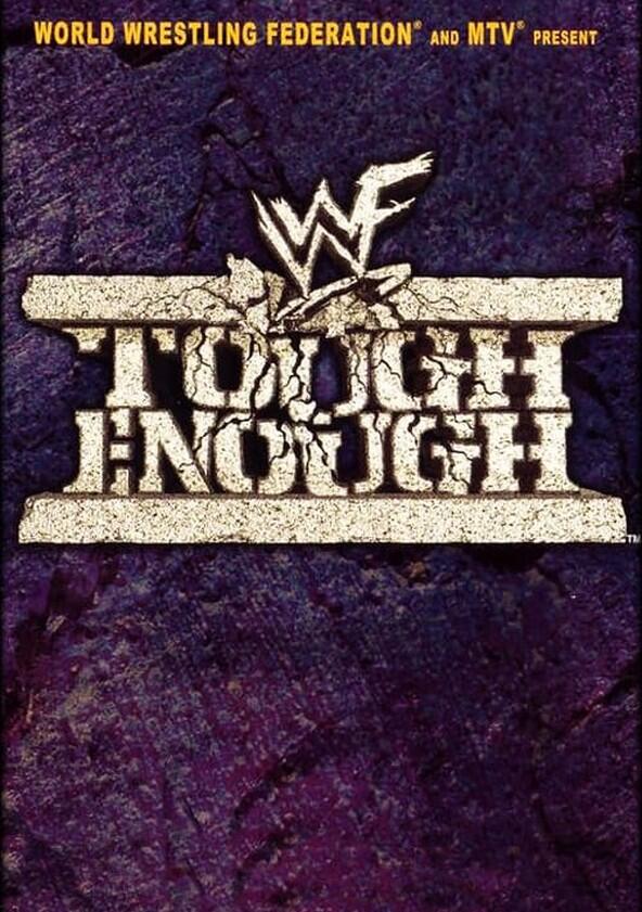 WWE Tough Enough - Season 2 WWE Tough Enough - Season 2