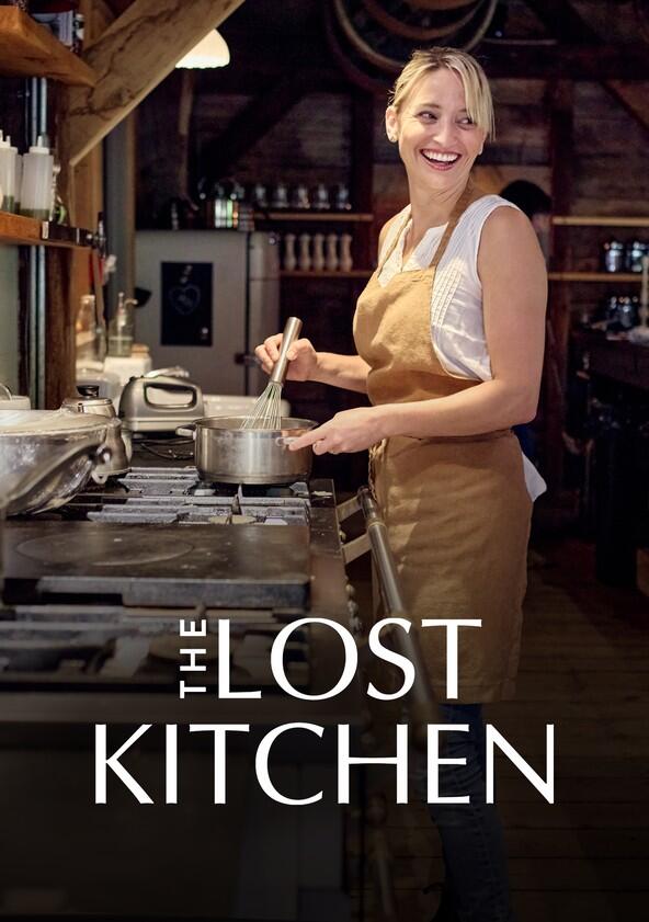 The Lost Kitchen - Season 1 The Lost Kitchen - Season 1