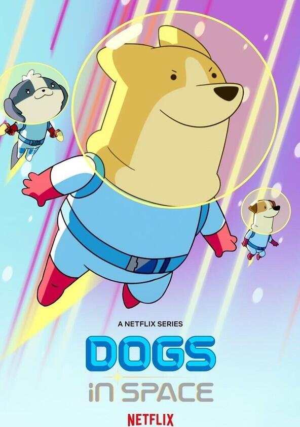 Dogs in Space - Season 2 Dogs in Space - Season 2