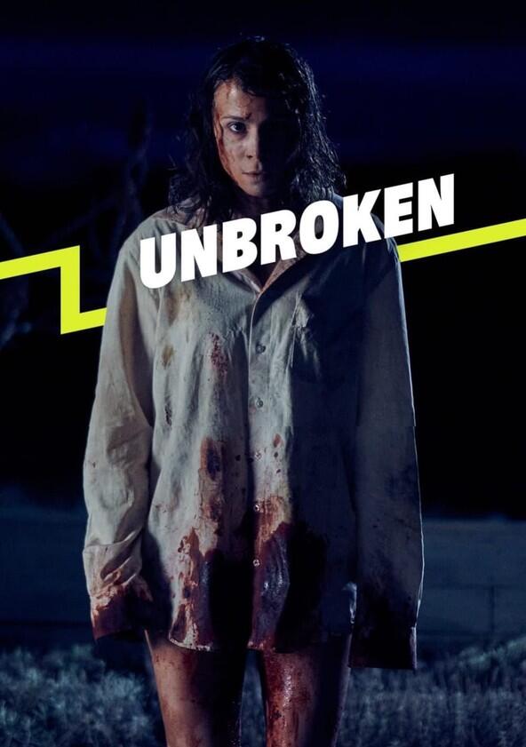Unbroken - Season 1 Unbroken - Season 1