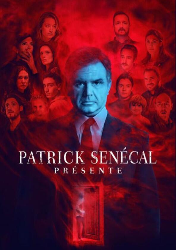 Patrick Senécal présente - Season 1 Patrick Senécal présente - Season 1