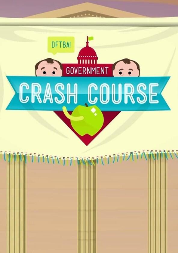 Crash Course U.S. Government and Politics - Season 1 Crash Course U.S. Government and Politics - Season 1