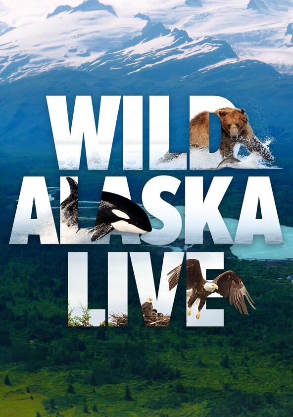 Wild Alaska Live - Season 1