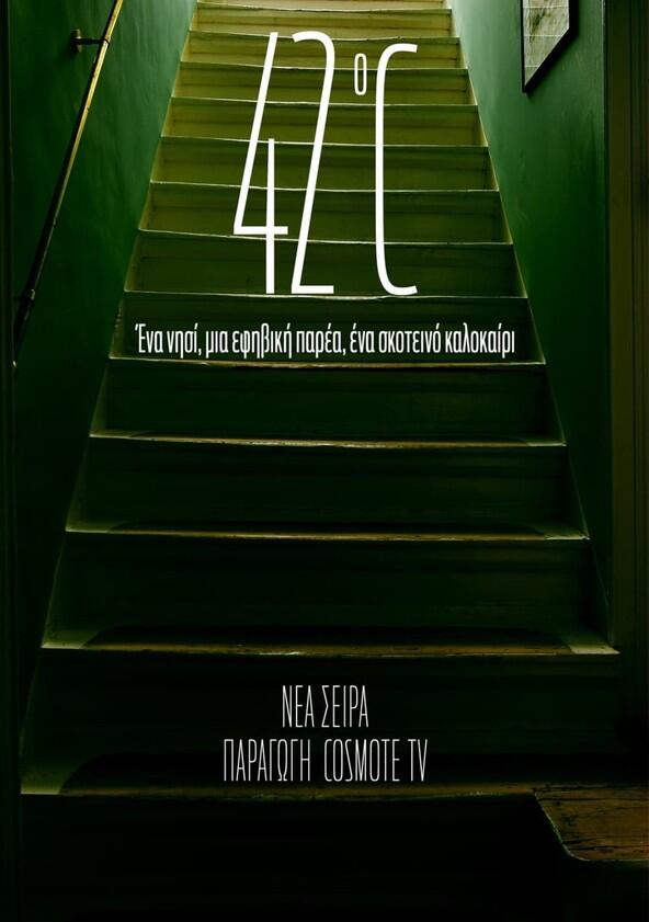 42 °C - Season 1 42 °C - Season 1