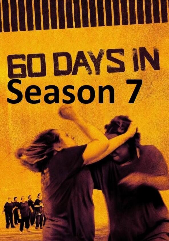 60 Days In - Season 7