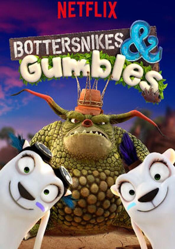 Bottersnikes & Gumbles - Season 1 Bottersnikes & Gumbles - Season 1