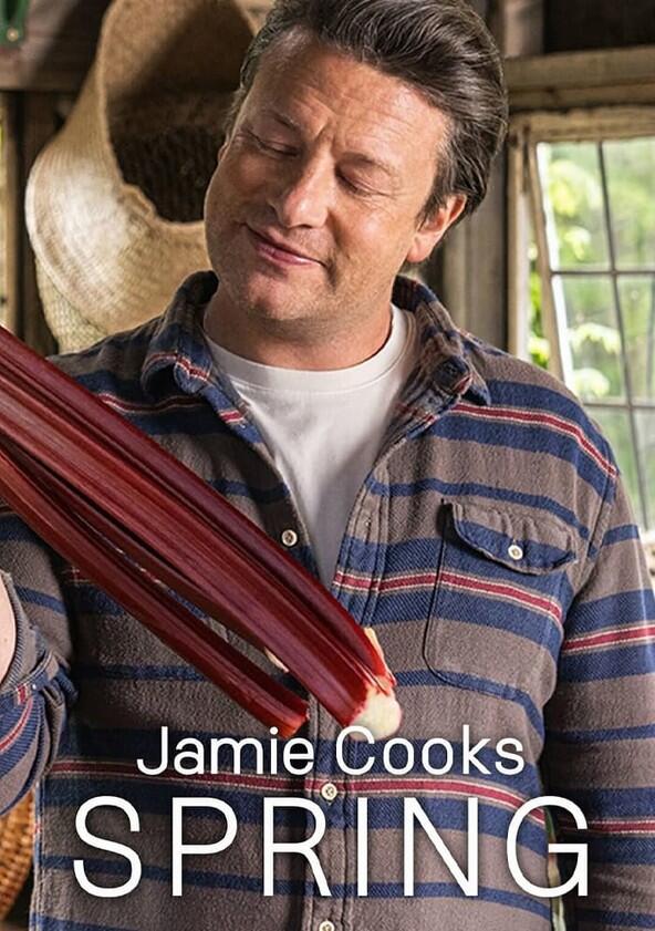 Jamie Cooks Spring - Season 1 Jamie Cooks Spring - Season 1