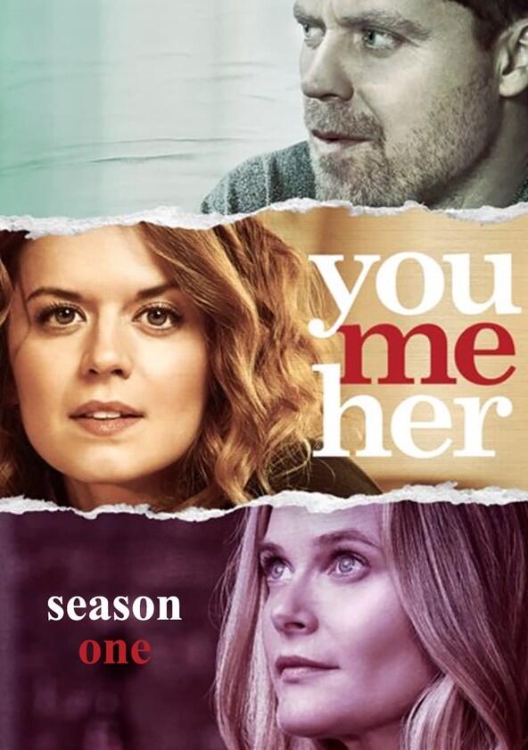 You Me Her - Season 1 You Me Her - Season 1