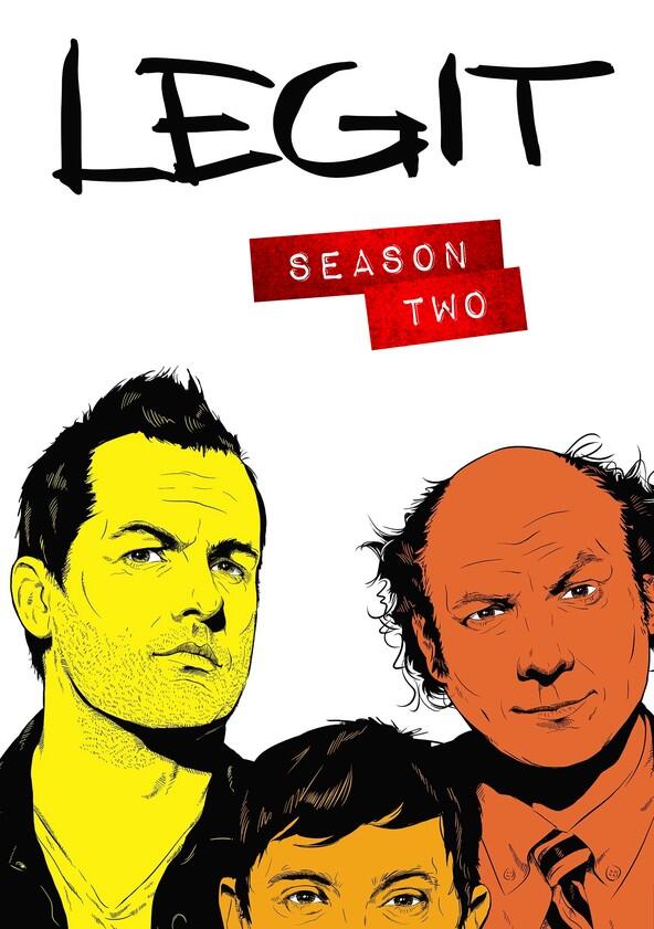Legit - Season 2 Legit - Season 2