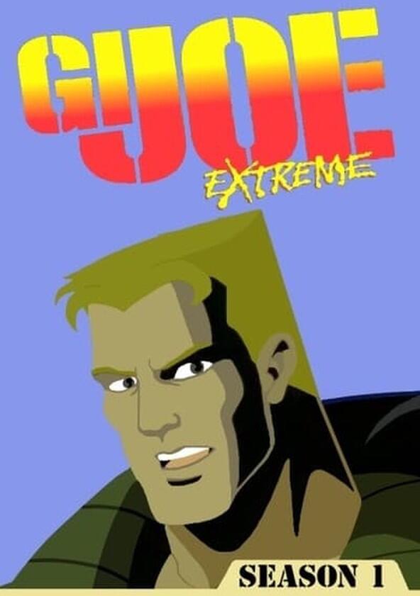 G.I. Joe Extreme - Season 1 G.I. Joe Extreme - Season 1
