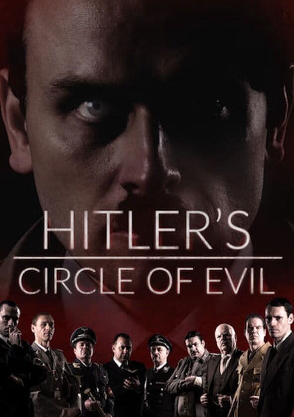Hitler's Circle of Evil - Season 1