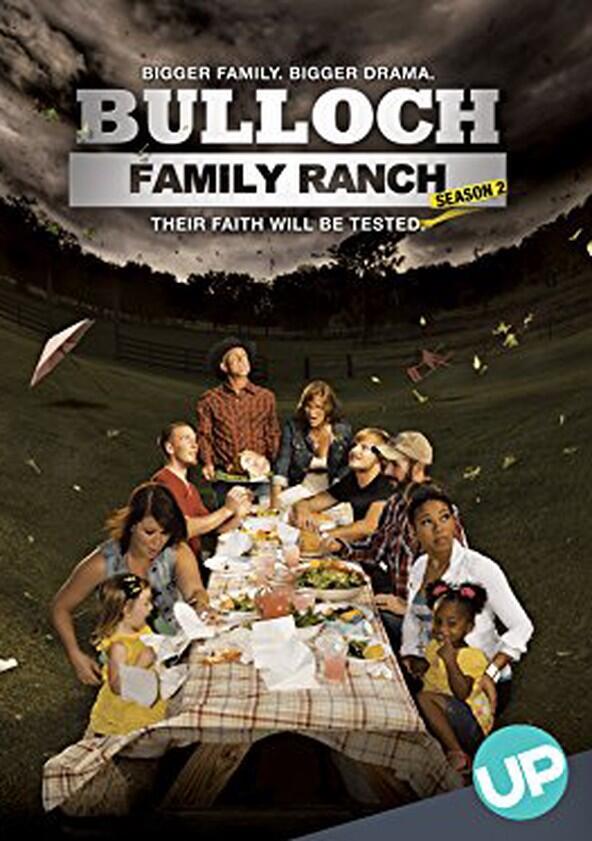 Bulloch Family Ranch - Season 2 Bulloch Family Ranch - Season 2