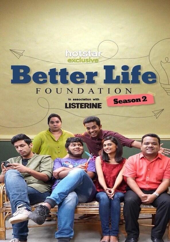 Better Life Foundation - Season 2 Better Life Foundation - Season 2