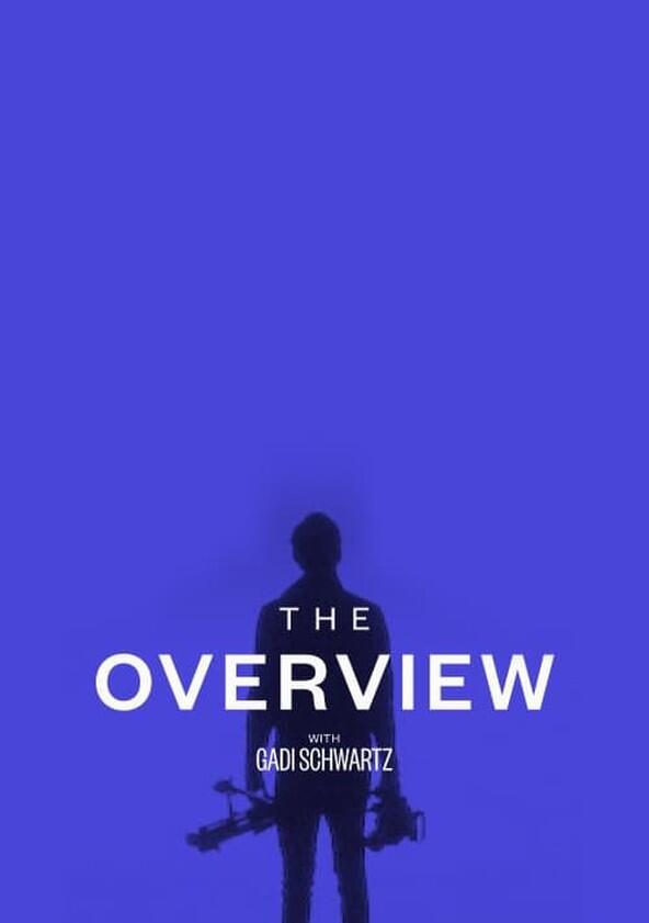 The Overview - Season 1 The Overview - Season 1