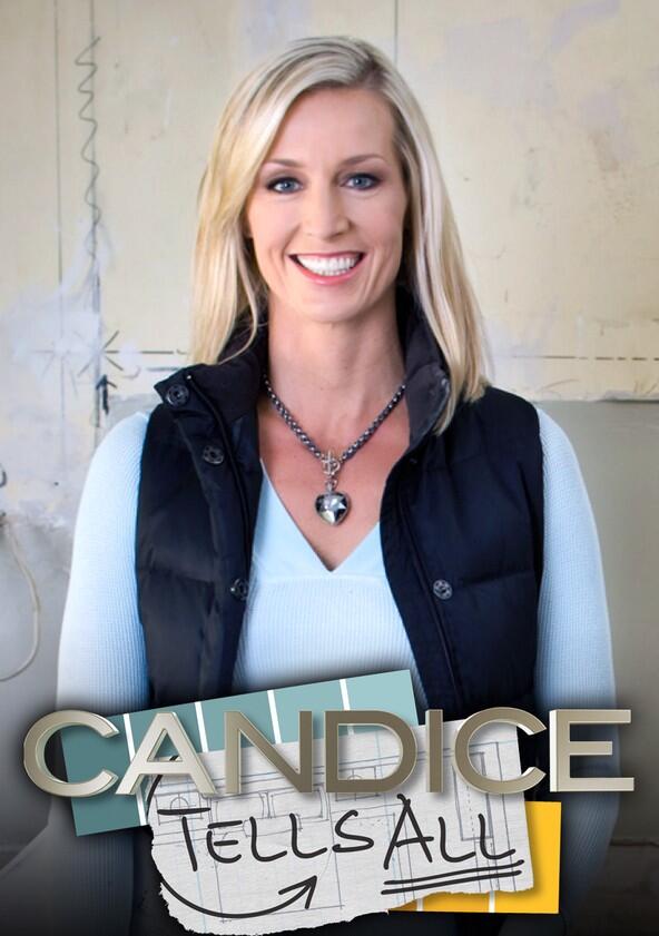 Candice Tells All - Season 3 Candice Tells All - Season 3