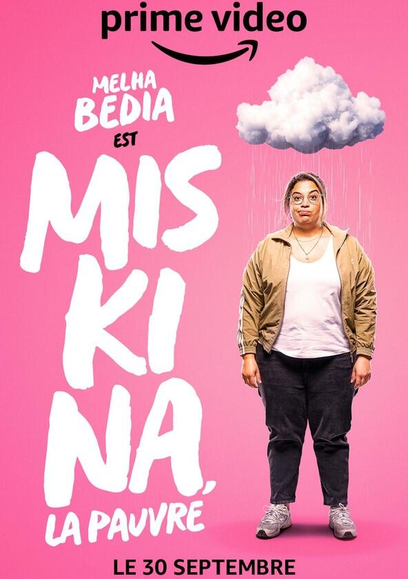 Miskina, la pauvre - Season 1