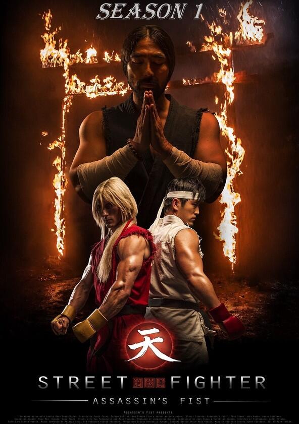 Street Fighter: Assassin's Fist - Season 1 Street Fighter: Assassin's Fist - Season 1