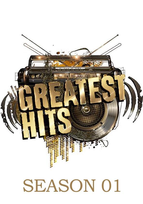 Greatest Hits - Season 1 Greatest Hits - Season 1