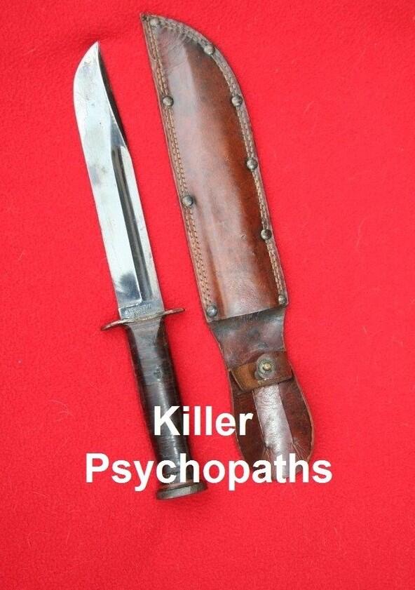 Killer Psychopaths Killer Psychopaths