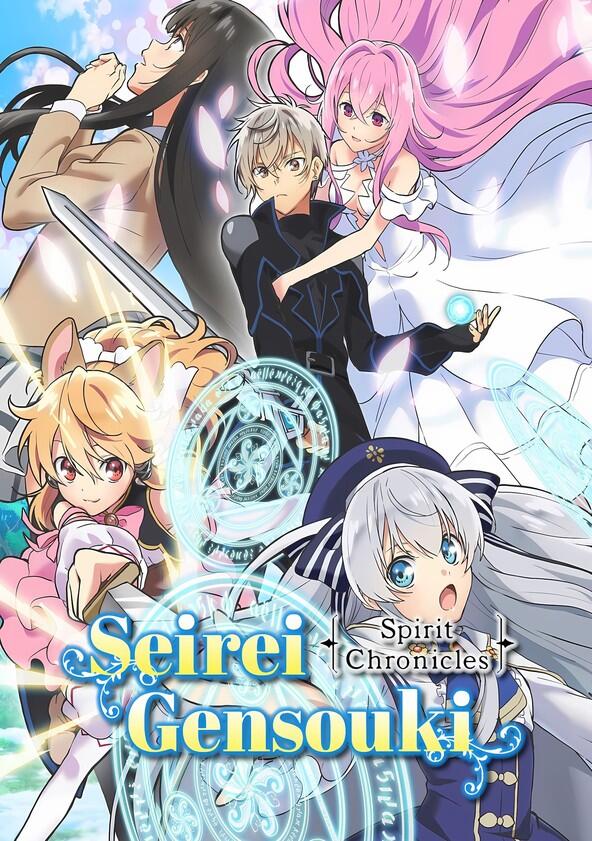 Seirei Gensouki - Spirit Chronicles - Season 2 Seirei Gensouki - Spirit Chronicles - Season 2