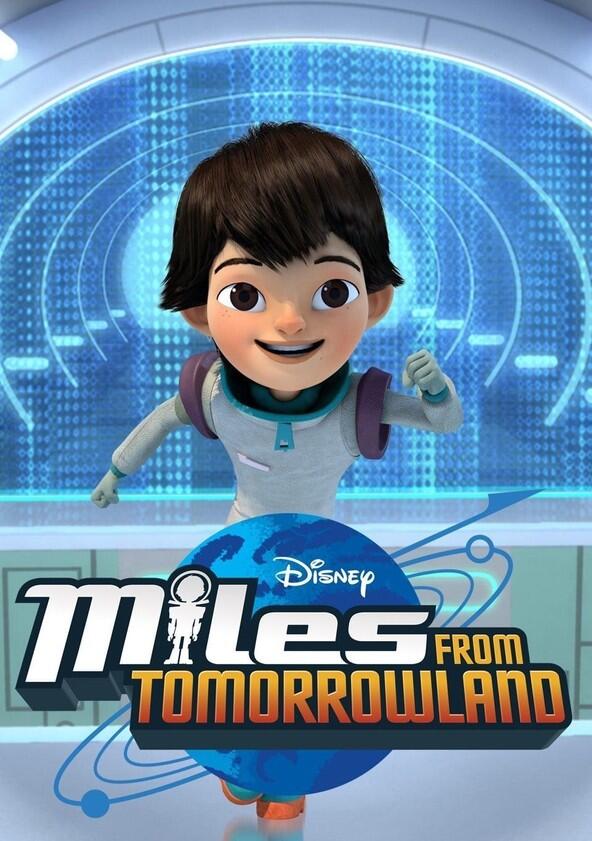 Miles from Tomorrowland - Season 2 Miles from Tomorrowland - Season 2