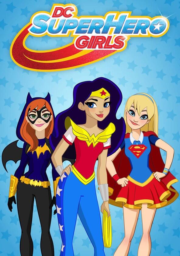 DC Super Hero Girls - Season 1 DC Super Hero Girls - Season 1