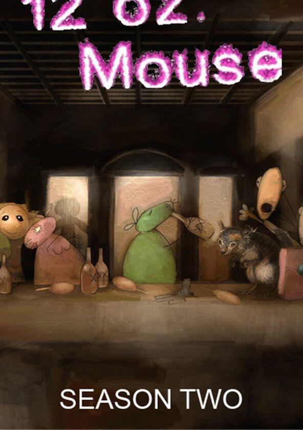 12 oz. Mouse - Season 2 12 oz. Mouse - Season 2