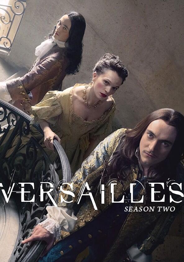 Versailles - Season 2 Versailles - Season 2