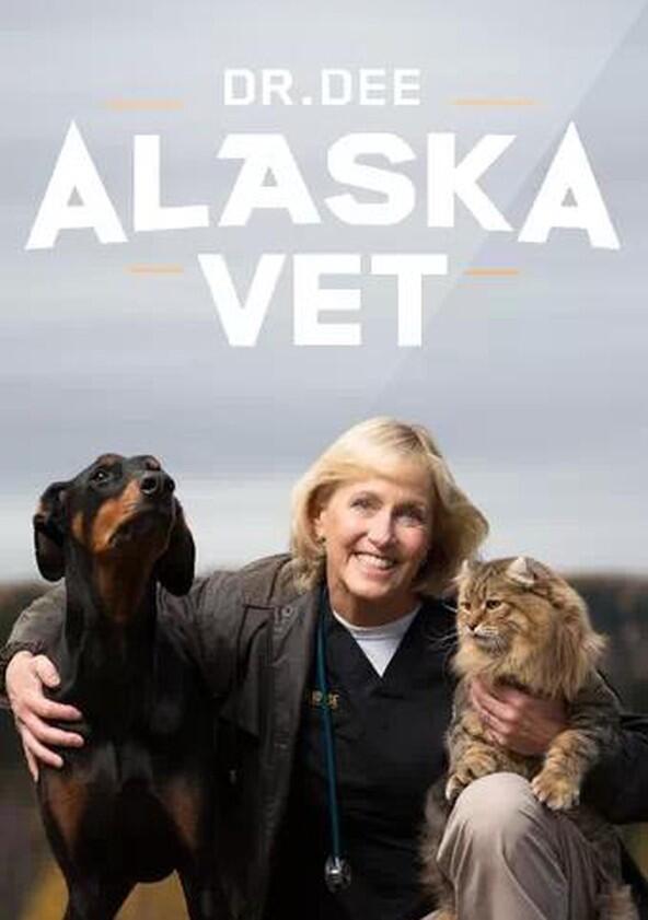 Dr. Dee: Alaska Vet - Season 2
