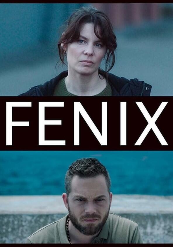 FENIX - Season 1 FENIX - Season 1