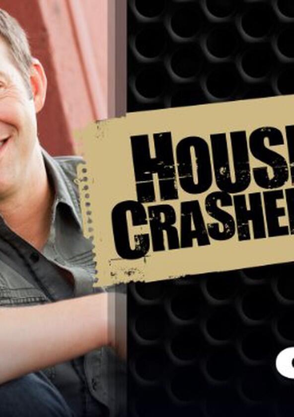 House Crashers - Season 1 House Crashers - Season 1